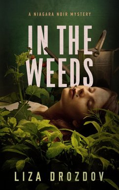 In The Weeds (Niagara Noir, #0) (eBook, ePUB) Cover In The Weeds (Niagara Noir, #0) (eBook, ePUB)