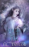 Magic of the Fae (Faeveil Saga, #1) (eBook, ePUB)