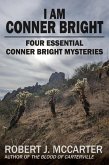I Am Conner Bright (Conner Bright Mysteries) (eBook, ePUB) I Am Conner Bright (Conner Bright Mysteries) (eBook, ePUB)