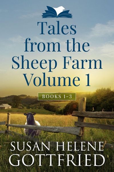 Tales From the Sheep Farm Volume 1 (eBook, ePUB) Tales From the Sheep Farm Volume 1 (eBook, ePUB)