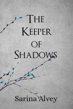 Cover The Keeper of Shadows (Mages of the Birch Forest, #2) (eBook, ePUB)