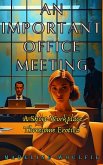 An Important Office Meeting (eBook, ePUB) An Important Office Meeting (eBook, ePUB)