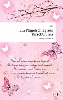 Cover Ein Flügelschlag aus Kirschblüten. Life is a Story - story.one