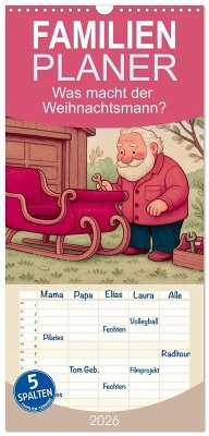 Cover Familienplaner 2026 - Was macht der Weihnachtsmann? mit 5 Spalten (Wandkalender, 21 x 45 cm) CALVENDO