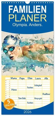 Familienplaner 2026 - Olympia. Anders. mit 5 Spalten (Wandkalender, 21 x 45 cm) CALVENDO Familienplaner 2026 - Olympia. Anders. mit 5 Spalten (Wandkalender, 21 x 45 cm) CALVENDO