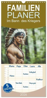 Cover Familienplaner 2026 - Im Bann des Kriegers mit 5 Spalten (Wandkalender, 21 x 45 cm) CALVENDO