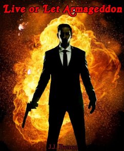 Cover Live or Let Armageddon (eBook, ePUB)