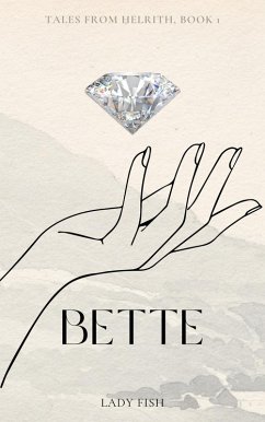 Cover Bette (Tales From Helrith, #1) (eBook, ePUB)