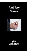 Bad Boy senior (eBook, ePUB)