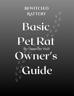 Cover Bewitched Rattery Pet Rat Owner's Guide (eBook, ePUB)