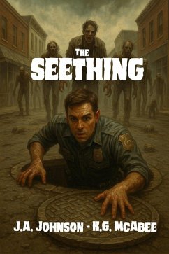 Cover The Seething: A Zombie Chronicle (eBook, ePUB)