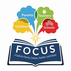 Effective Tips & Techniques for Focus: Parents, Children, Teachers, and Schools (eBook, ePUB) Cover Effective Tips & Techniques for Focus: Parents, Children, Teachers, and Schools (eBook, ePUB)