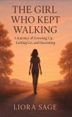 The Girl Who Kept Walking (eBook, ePUB)