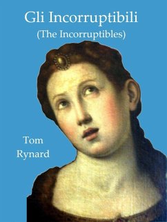 Cover Gli Incorruptibili (The Incorruptibles) (eBook, ePUB)