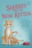 Squishy and the New Kitten (eBook, ePUB)