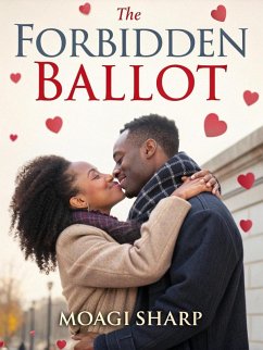 The Forbidden Ballot (eBook, ePUB) - Sharp, Moagi