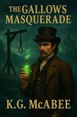 The Gallows Masquerade (eBook, ePUB) The Gallows Masquerade (eBook, ePUB)