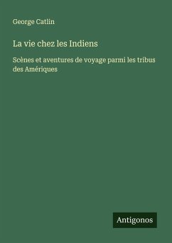 Cover La vie chez les Indiens
