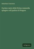 Il primo canto della Divina commedia spiegato coll'ypsilon di Pitagora
