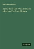 Il primo canto della Divina commedia spiegato coll'ypsilon di Pitagora
