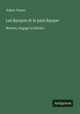 Les Basques et le pays Basque Les Basques et le pays Basque