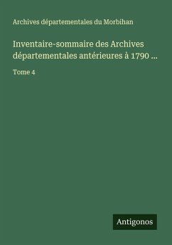 Cover Inventaire-sommaire des Archives départementales antérieures à 1790 ...