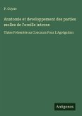 Anatomie et developpement des parties molles de l'oreille interne