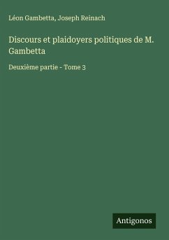 Cover Discours et plaidoyers politiques de M. Gambetta