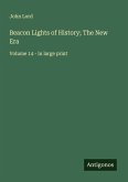 Beacon Lights of History; The New Era