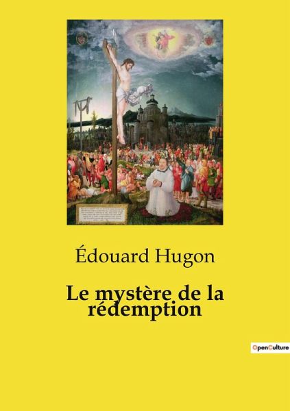 Le mystère de la rédemption Le mystère de la rédemption