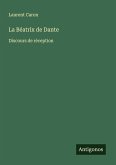 La Béatrix de Dante La Béatrix de Dante