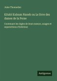 Kitabi Kulsum Naneh ou Le livre des dames de la Perse