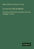 La cour et la ville de Madrid