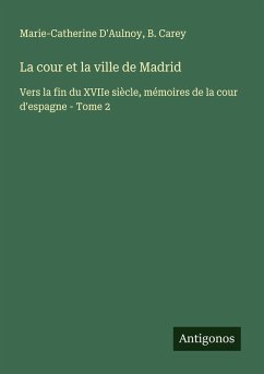 La cour et la ville de Madrid Cover La cour et la ville de Madrid