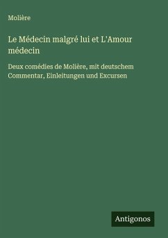 Cover Le Médecin malgré lui et L'Amour médecin
