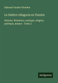 Le théâtre villageois en Flandre