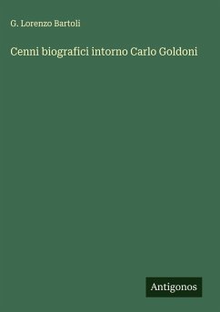 Cover Cenni biografici intorno Carlo Goldoni
