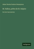 M. Faillon, prêtre de St. Sulpice