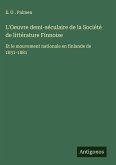 L'Oeuvre demi-séculaire de la Société de littérature Finnoise