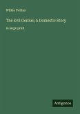 The Evil Genius; A Domestic Story The Evil Genius; A Domestic Story