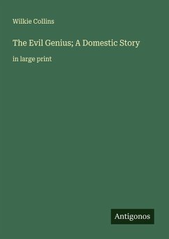 Cover The Evil Genius; A Domestic Story