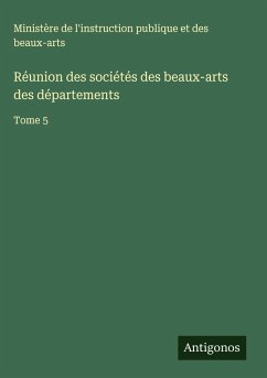 Réunion des sociétés des beaux-arts des départements - Ministère de l'instruction publique et des beaux-arts