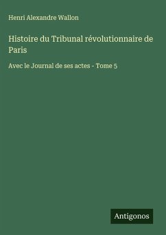 Cover Histoire du Tribunal révolutionnaire de Paris