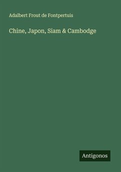 Cover Chine, Japon, Siam & Cambodge