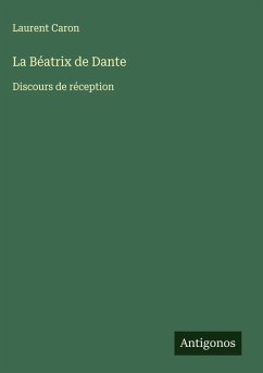 La Béatrix de Dante - Caron, Laurent