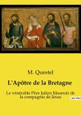 L'Apôtre de la Bretagne L'Apôtre de la Bretagne