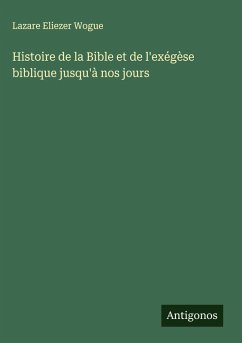 Cover Histoire de la Bible et de l'exégèse biblique jusqu'à nos jours