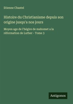 Cover Histoire du Christianisme depuis son origine jusqu'a nos jours