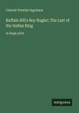 Buffalo Bill's Boy Bugler; The Last of the Indian Ring