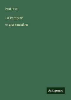 La vampire - Féval, Paul